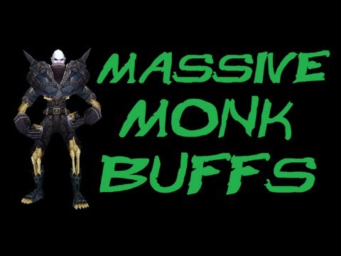 MASSIVE MONK BUFFS in patch 5.2! Let's talk about it! (WoW PvP Gameplay/Commentary)