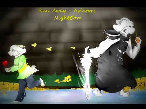 Nightcore - Run Away「Aviators」