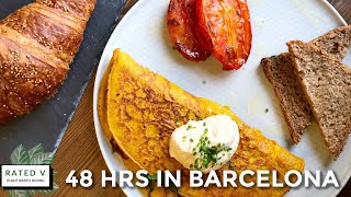 48 HOUR VEGAN FOOD GUIDE BARCELONA | BEST VEGAN RESTAURANTS IN BARCELONA