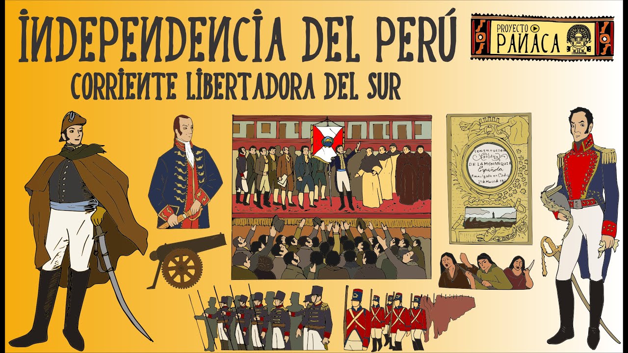 Independencia del Perú: Corriente Libertadora del Sur | Bicentenario del Perú