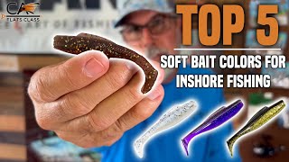 5 Best Soft Bait Colors for Inshore Fishing  Flats