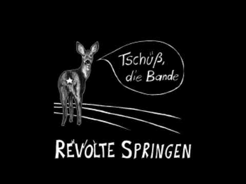 Revolte Springen -Tschüß die Bande Full Album