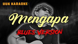 Download lagu KARAOKE MENGAPA KOESPLUS (BLUES VERSION) mp3 Download lagu KARAOKE MENGAPA KOESPLUS (BLUES VERSION) mp3
