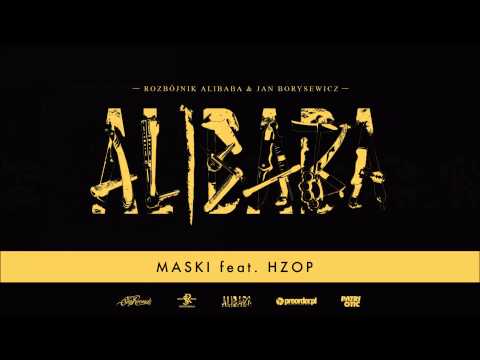 Rozbójnik Alibaba ft. HZOP - Maski