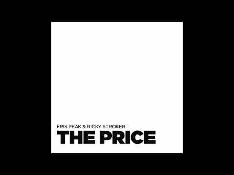 Kris Peak & Ricky Stroker - The Price (Radio Edit)