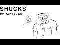 SHUCKS