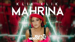 MAHRINA - KLIK KLIK (OFFICIAL VIDEO) MAHRINA - KLIK KLIK (OFFICIAL VIDEO)