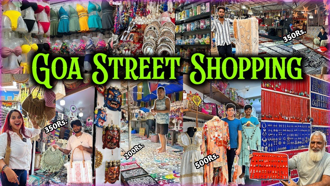 GOA STREET SHOPPING | Famous Markets in Goa | South Goa Market & North Goa Market | Street Shopping