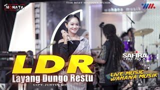 Download lagu SAFIRA INEMA ft NEW MONATA | LAYANG DUNGO RESTU (LDR) LIVE CONCERT WAHANA MUSIK mp3