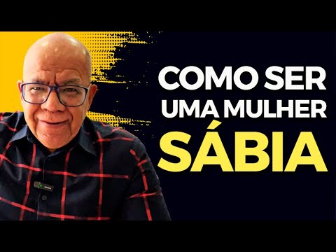 APRENDA A SER UMA MULHER SÁBIA E QUE EDIFICA SUA CASA | Seu Casamento pode ser Melhor #12 Pr. Josué