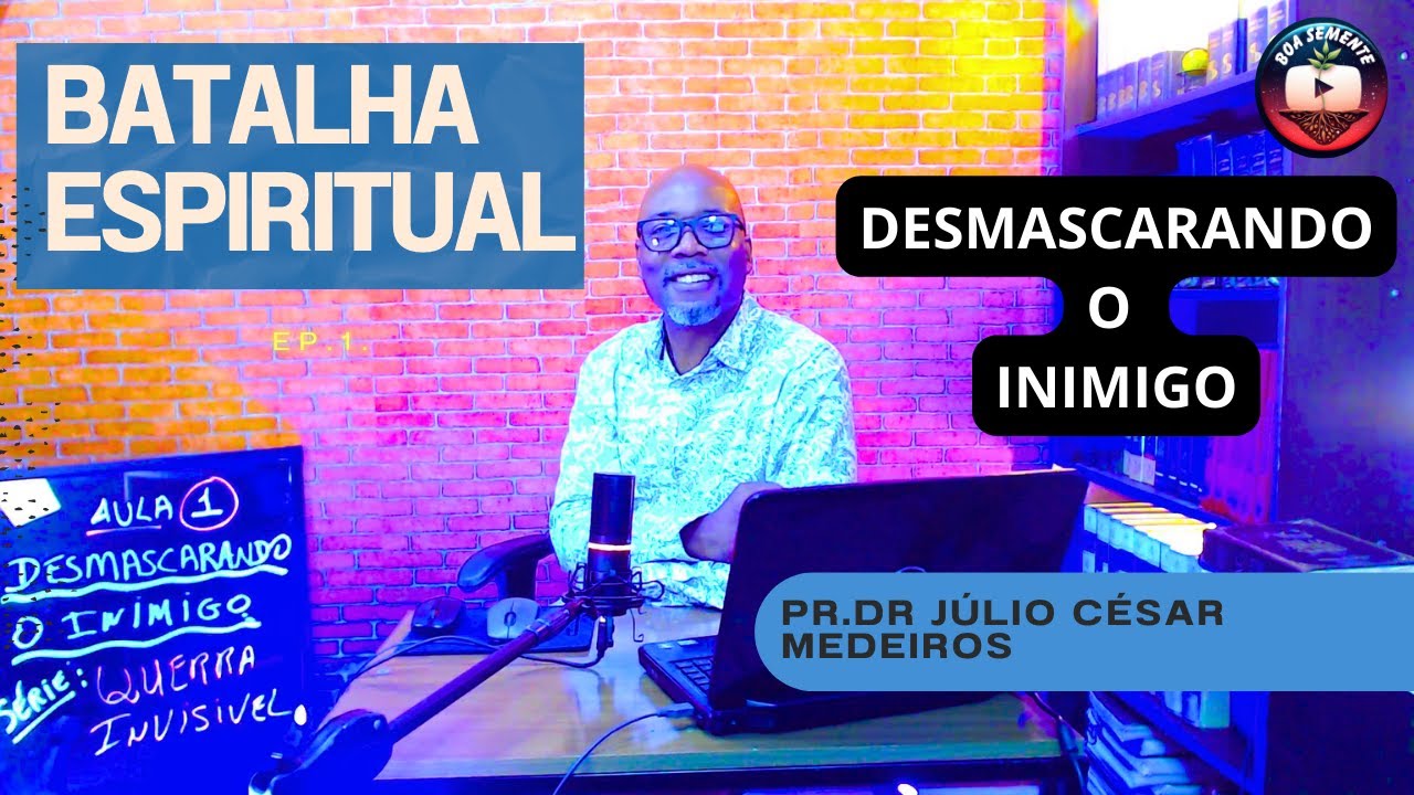 Desmascarando o inimigo estratégias para vitória espiritual Batalha Espiritual