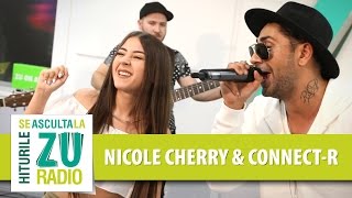 Nicole Cherry feat Connect-R - Se poarta vara (Live la Radio ZU)