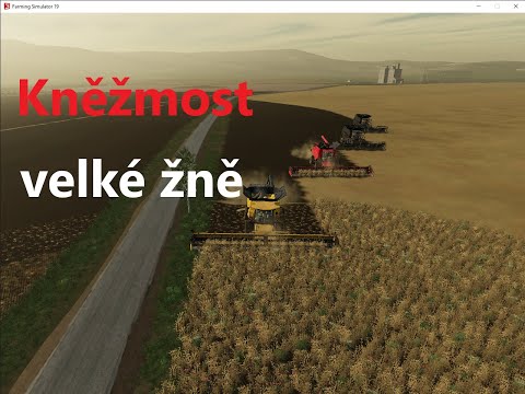 Velké žně/ kněžmost / Farming Simulator 19 /
