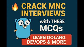 Download the video "🔥 Crack MNC Interviews with These MCQs! | Learn Golang, DevOps & More"