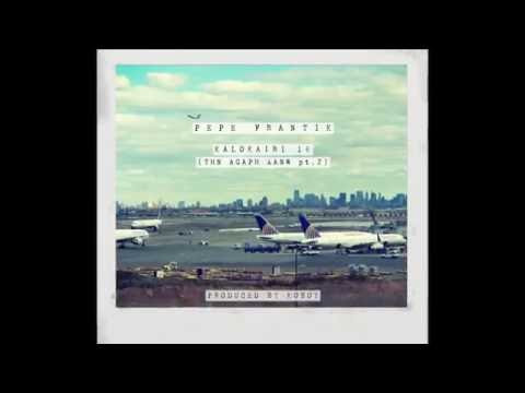 PEPE FRANTIK - ΚΑΛΟΚΑΙΡΙ 16 (Την αγάπη χάνω pt. 2)