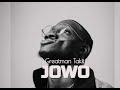 Greatman Takit   -  Jowo (Official Lyric Video)