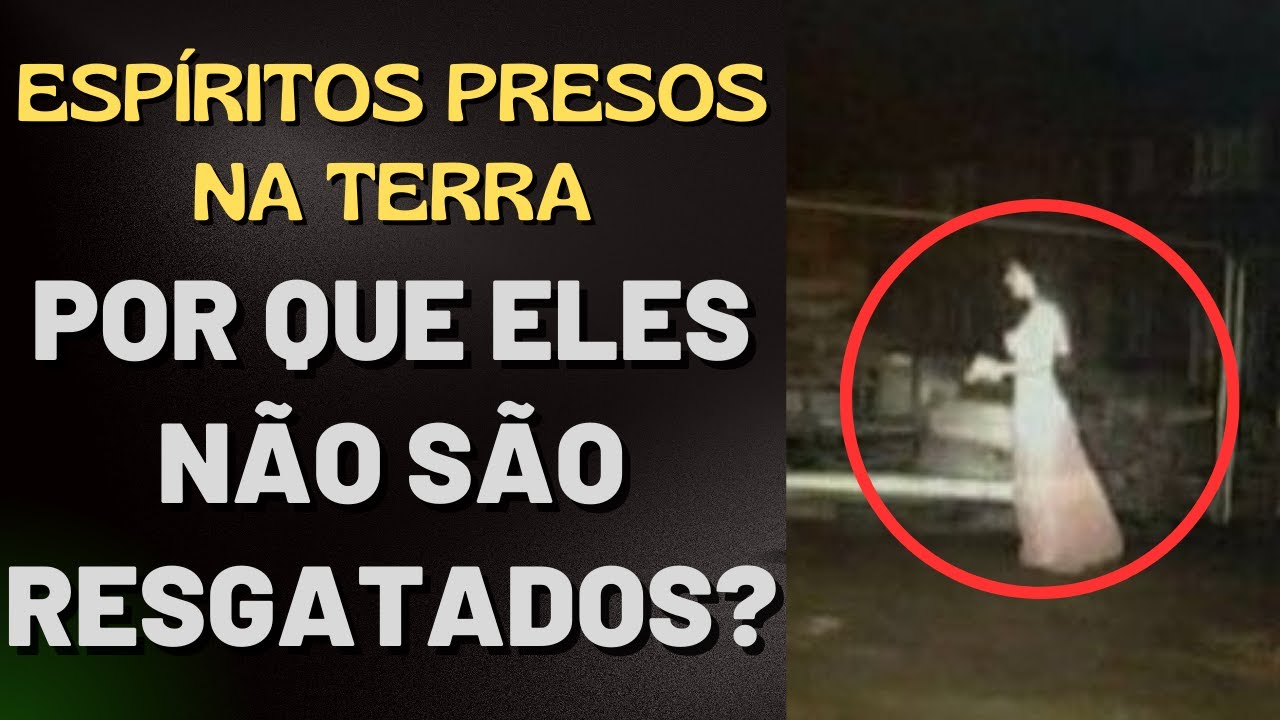 POR QUE ALGUNS ESPÍRITOS FICAM PRESOS AQUI? I Canal Espírita Responde #61