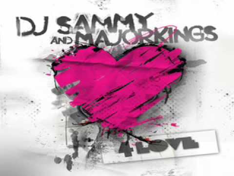 DJ Sammy & Majorkings - 4Love (Original Extended)
