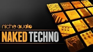 Video thumbnail for Naked Techno - Maschine Expansion & Ableton Kits - Niche Audio by Loopcloud
