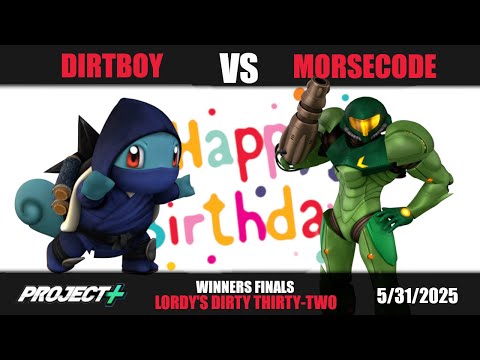 Dirtboy (Squirtle) vs Morsecode (Samus) | Winners Finals | Lordy's Dirty Thirty-Two | Project Plus