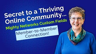 The Best Online Communities Do This - Mighty Networks Custom Fields Explained