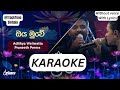 Oya Muwe Hasaral Karaoke ඔය මුවේ Without Voice
