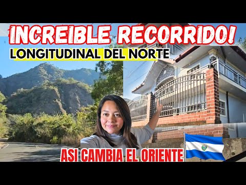 ¡EL SALVADOR ESTÁ CAMBIANDO! 🇸🇻 Recorrido por la Longitudinal del Norte (Morazán - Cabañas)