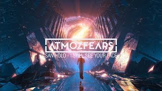 san holo Λ i still see your face (atmozfears remix)