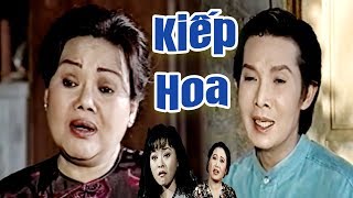 Kiếp Hoa - Vũ Linh, Thoại Mỹ, Hương Lan
