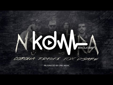 CORONA, RIMSKI, FOX, ÐARE - NOVA ERA (Produced by One Music)