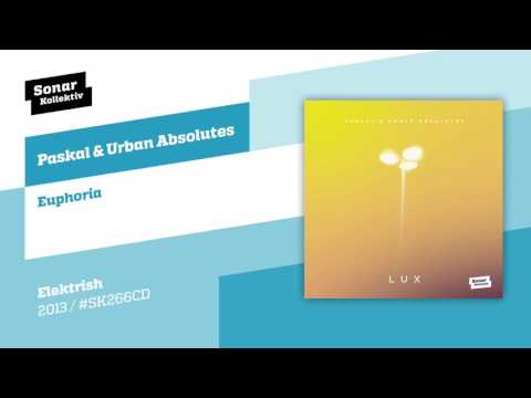 Paskal & Urban Absolutes - Euphoria