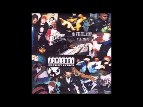 Will Tell Comp Vol. 1 (2000) Thats Right Inc. Ft. Brooklyn Academy Block McCloud Thirstin Howl III