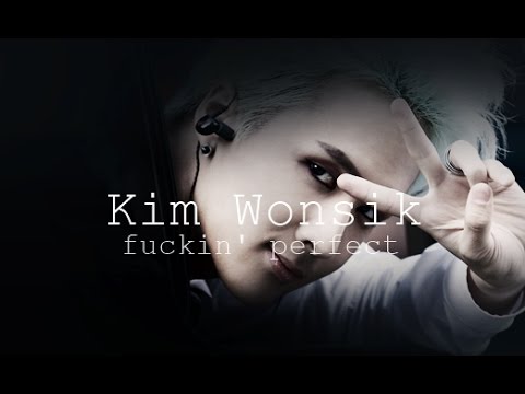 Kim Wonsik • Fuckin' Perfec'..