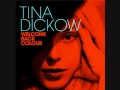 Tina Dickow - Welcome back colour