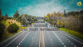 Download lagu Antara Belitang Jakarta - Fortuna Band (Lirik Video Cover) mp3