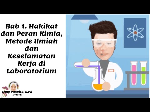 Kimia 10. Hakikat dan Peran Kimia, Metode Ilmiah dan Keselamatan Kerja di Laboratorium