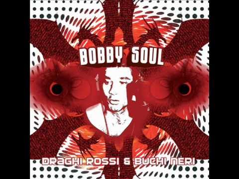 Bobby Soul - I giorni di festa hanno sempre le ruote
