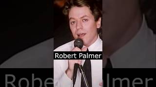 The Life and Death of Robert Palmer