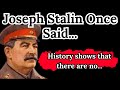 Joseph Stalin Once Said Motivational Inspirational Quotes