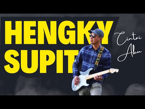 HENGKY SUPIT REBORN - CINTAI AKU