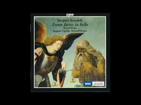 Jacques Arcadelt (1505–1568) - Estote Fortes In Bello - Sacred Works [Meinolf Brüser]