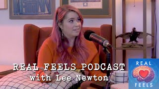 Lee Newton | Real Feels Podcast video