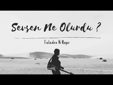 Sevsen Ne Olurdu? - Taladro & Rope ft. Gülden Karaböcek (feat.Akbarov Beatz) #tiktok