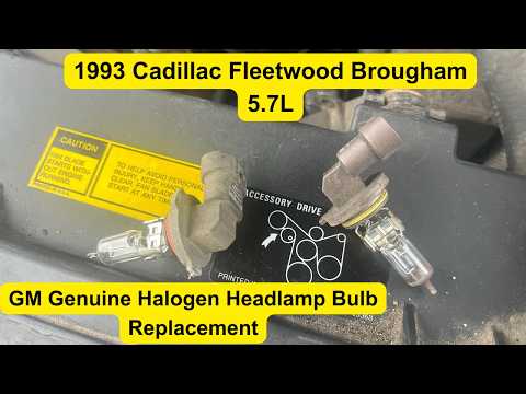 Replacing the Headlamp Bulbs on my 1993 Cadillac Fleetwood Brougham!