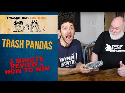 I Teach Her She Wins - How to Win Trash Pandas