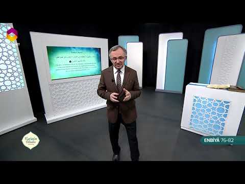 Kur'an'ın Dilinden 440.Bölüm - (Enbiyâ Suresi 76-82)