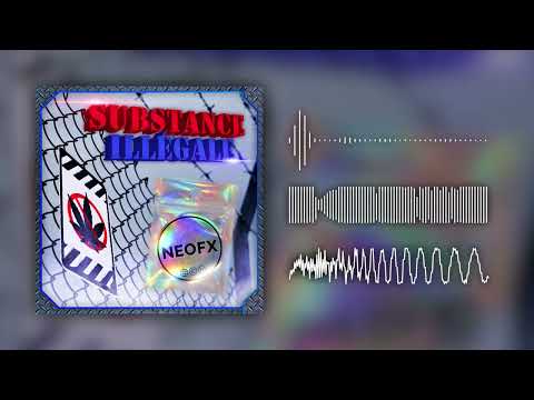 NeoFX - Substance Illégale