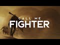 Call Me Fighter - Matt Beilis (LYRICS)