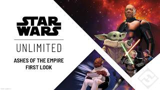 Star Wars: Unlimited – Ashes of the Empire First Look