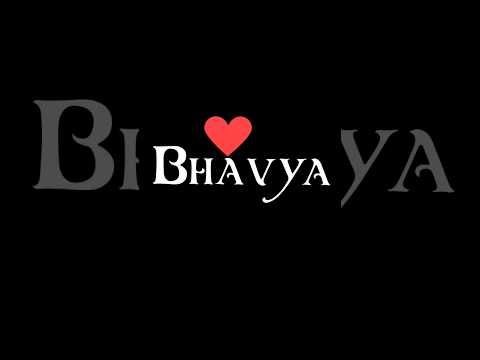Bhavya❤️||Comment Your Name 🥰#bhavya #b #nameworld #nameart #youtubeshorts #name #video #namestatus